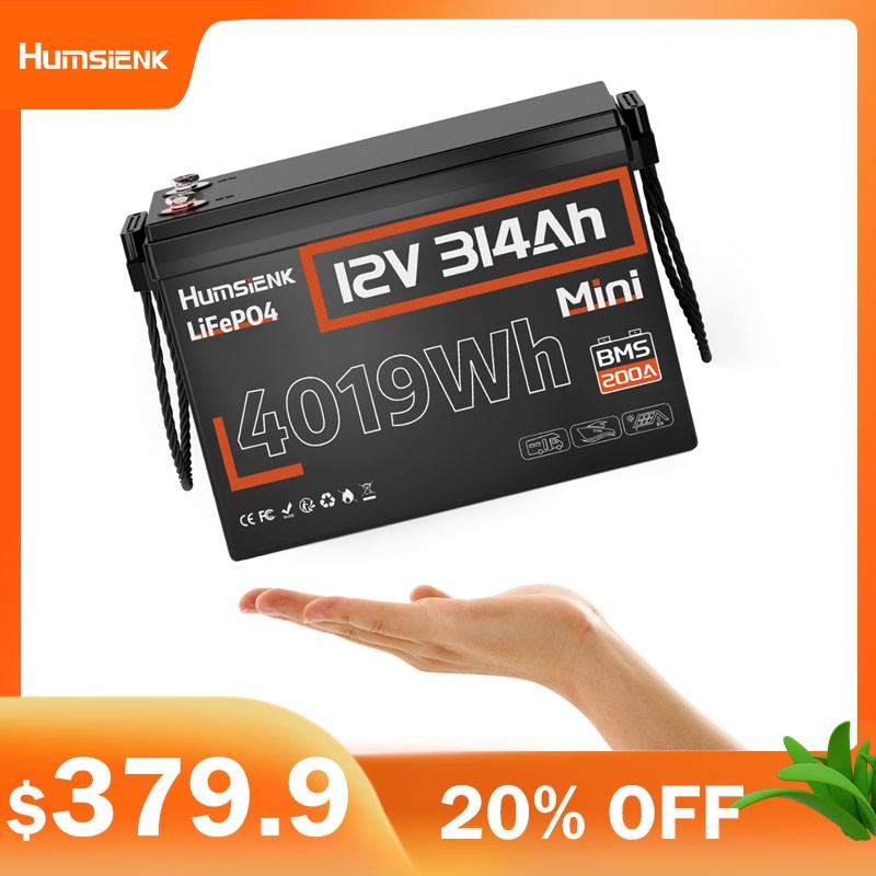 Humsienk 12V 314Ah 300Ah LiFePO4 Battery 4.19KWh 200A BMS RVs Solar Deep Cycle